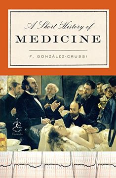 portada A Short History of Medicine (Modern Library Chronicles) (in English)