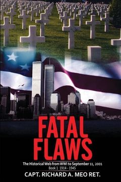 portada Fatal Flaws: Book 1: 1914 - 1945 