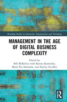 portada Management in the age of Digital Business Complexity (Routledge Studies in Innovation, Organizations and Technology) (en Inglés)