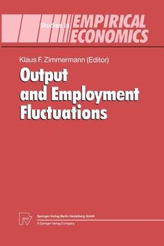 portada output and employment fluctuations (en Inglés)