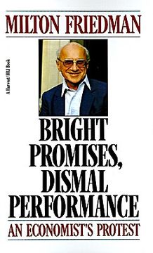 portada Bright Promises, Dismal Performance: An Economist's Protest (in English)