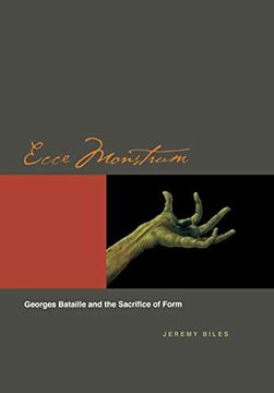 portada Ecce Monstrum: Georges Bataille and the Sacrifice of Form 