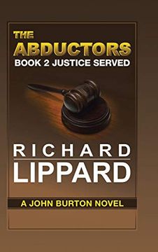 portada The Abductors Book 2 Justice Served: A John Burton Novel (en Inglés)