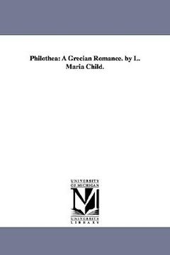 portada philothea: a grecian romance. by l. maria child.