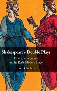 portada Shakespeare's Double Plays: Dramatic Economy on the Early Modern Stage 
