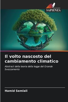 portada Il volto nascosto del cambiamento climatico (in Italian)