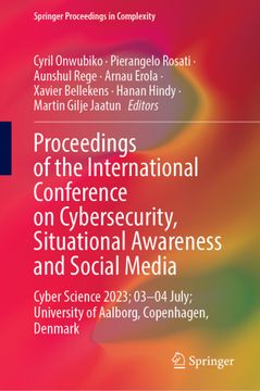 portada Proceedings of the International Conference on Cybersecurity, Situational Awareness and Social Media (en Inglés)