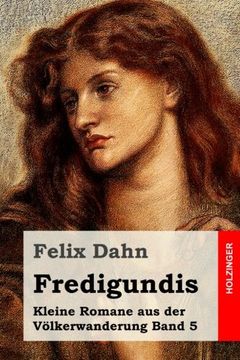portada Fredigundis: Kleine Romane aus der Völkerwanderung Band 5 (German Edition)