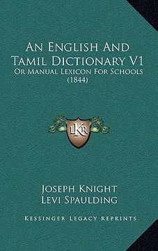 portada an english and tamil dictionary v1: or manual lexicon for schools (1844) (en Inglés)