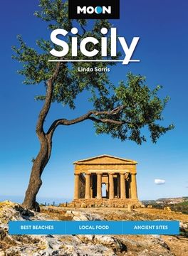 portada Moon Sicily: Best Beaches, Local Food, Ancient Sites (en Inglés)