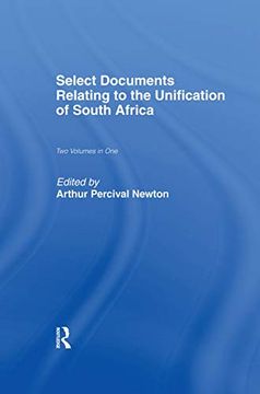 portada Select Documents Relating to the Unification of South Africa (en Inglés)