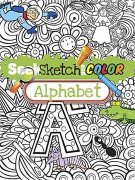 portada seek, sketch and color -- alphabet (in English)