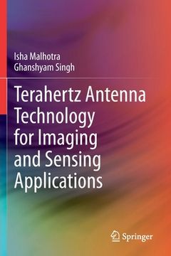 portada Terahertz Antenna Technology for Imaging and Sensing Applications (en Inglés)