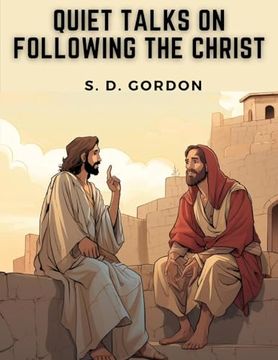portada Quiet Talks on Following the Christ (en Inglés)