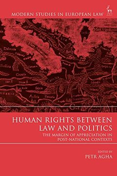 portada Human Rights Between law and Politics: The Margin of Appreciation in Post-National Contexts (Modern Studies in European Law) (in English)