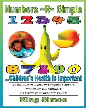 portada Numbers R Simple Children's Health are Important: Children's Health are Important (en Inglés)