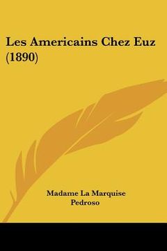 portada les americains chez euz (1890) (en Inglés)