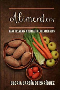 portada Alimentos Para Prevenir y Combatir Enfermedades