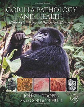 portada Gorilla Pathology and Health: With a Catalogue of Preserved Materials