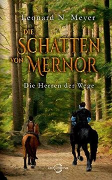 portada Die Schatten von Mernor: Die Herren der Wege (en Alemán)