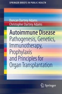 portada Autoimmune Disease: Pathogenesis, Genetics, Immunotherapy, Prophylaxis and Principles for Organ Transplantation (SpringerBriefs in Public Health)