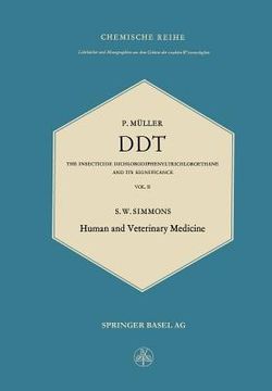 portada Ddt: The Insecticide Dichlorodiphenyltrichloroethane and Its Significance / Das Insektizid Dichlordiphenyltrichloräthan Und Seine Bedeutung: Human and (in German)