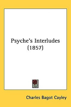 portada psyche's interludes (1857) (en Inglés)
