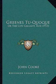 portada greenes tu-quoque: or the city gallant, 1614 (1913) (in English)