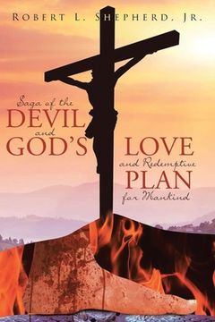 portada Saga of the Devil and God's Love for Redemptive Plan for Mankind 