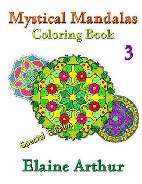 portada Mystical Mandalas Coloring Book No. 3 Special Edition (en Inglés)