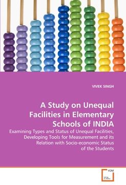 portada a study on unequal facilities in elementary schools of india (en Inglés)