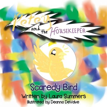 portada Petey and the Housekeeper: Scaredy Bird (in English)
