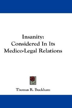 portada insanity: considered in its medico-legal relations (en Inglés)
