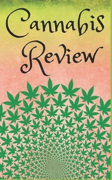 portada Cannabis Review: A handy review book to mark your way through the world of weed (en Inglés)