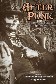 portada After Punk: Steampowered Tales of the Afterlife