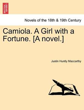 portada camiola. a girl with a fortune. [a novel.]