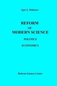 portada reform of modern science. politics. economics (en Inglés)