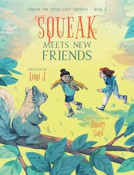 portada Squeak Meets New Friends (en Inglés)