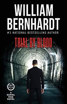 portada Trial by Blood: 3 (Daniel Pike Legal Thriller Series) (in English)