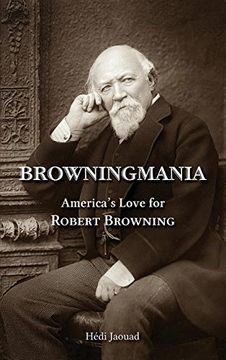 portada Browningmania, America's Love for Robert Browning