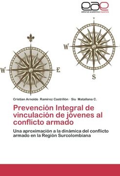 portada Prevención Integral de vinculación de jóvenes al conflicto armado: Una aproximación a la dinámica del conflicto armado en la Región Surcolombiana