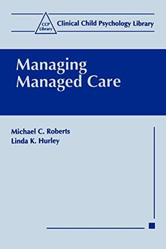 portada Managing Managed Care (in English)