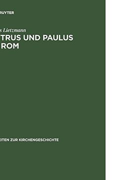 portada Petrus und Paulus in rom (Arbeiten zur Kirchengeschichte) 