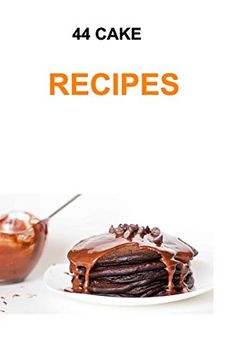portada 44 Cake Recipes (en Inglés)
