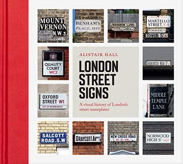 portada London Street Signs: A Visual History of the Signs That Tell us Where we are 