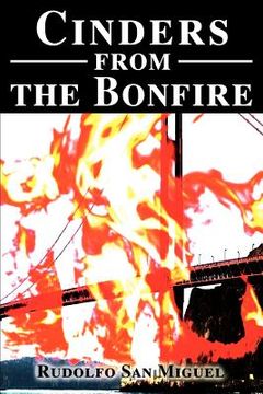 portada cinders from the bonfire (in English)