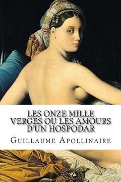 portada Les Onze mille verges ou les Amours d'un hospodar (in French)