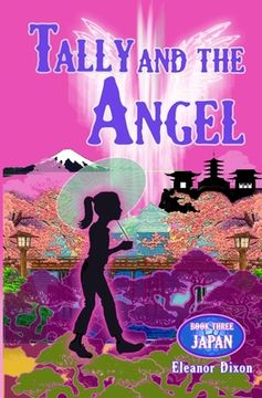 portada Tally and the Angel Book Three Japan (en Inglés)
