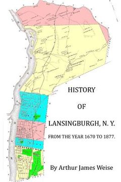 portada History of Lansingburgh, N.Y. from the Year 1670 to 1877 (in English)