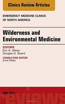 portada Wilderness and Environmental Medicine, An Issue of Emergency Medicine Clinics of North America, 1e (The Clinics: Internal Medicine)